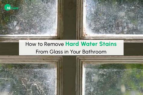 How to Clean Hard Water Stains on Shower Glass